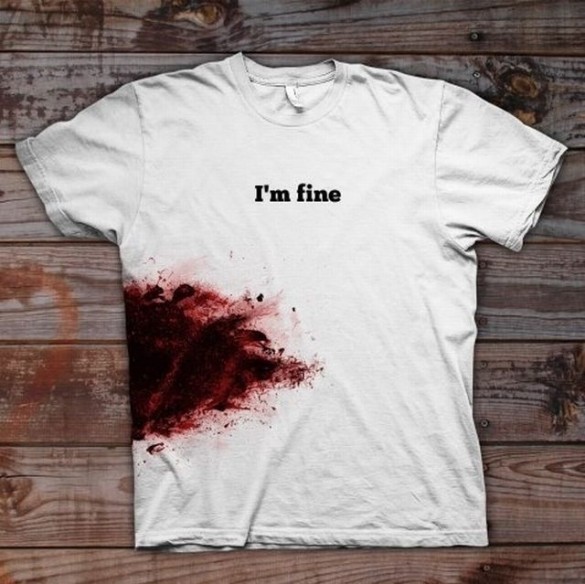 i'm fine wounded blood custom t-shirt design