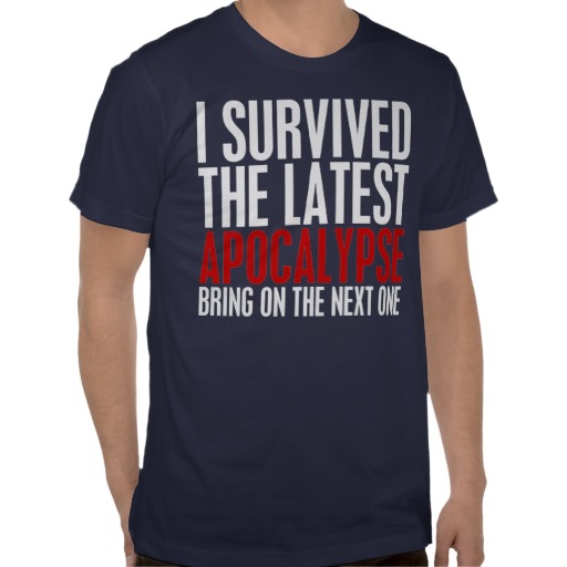 i survived the apocalypse novelty custom t-shirt design