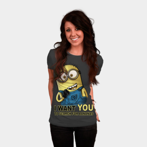 I WANT YOU TO SEARCH FOR BANANAS Woman t-shirt design