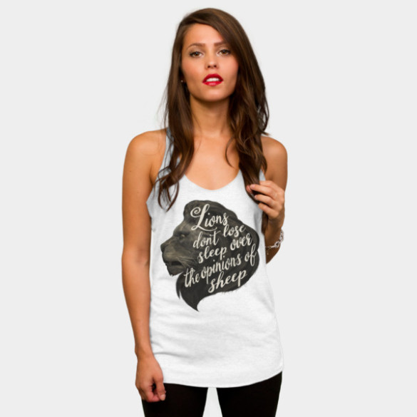 Lions don't lose sleep over the opinions of sheep T-shirt Design by lauragraves t-shirt
