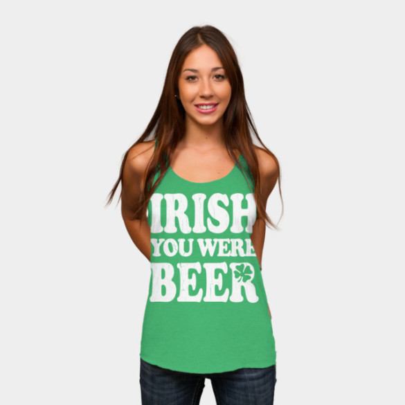 Irish You Were Beer woman tee