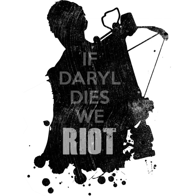 If Daryl Dies We Riot T-shirt Design by ShiftySamurai desiogn