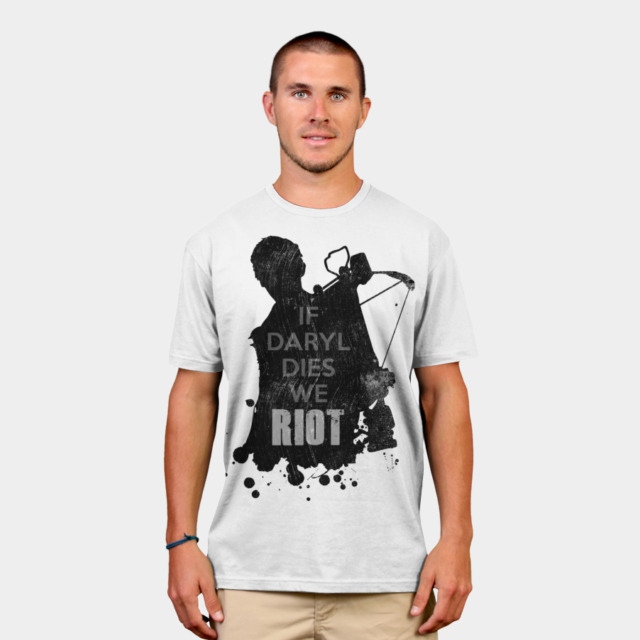 If Daryl Dies We Riot T-shirt Design by ShiftySamurai man