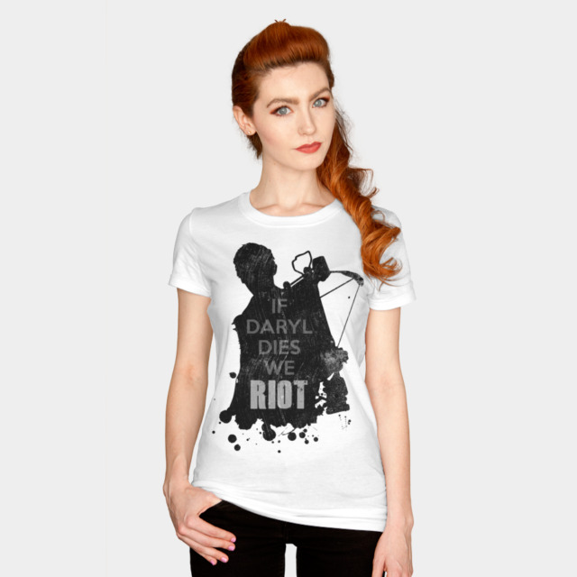 If Daryl Dies We Riot T-shirt Design by ShiftySamurai woman