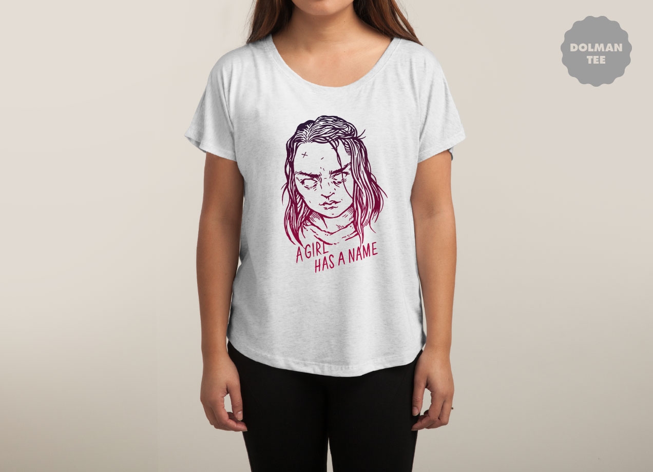 A GIRL HAS A NAME T-shirt Design woman