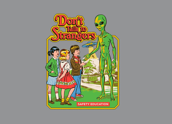 Don't Talk to Strangers, design by Steven Rhodes