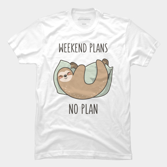 Weekend Plans t-shirt design