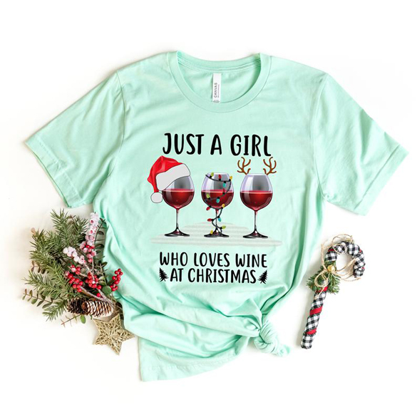 Just A Girl Who Loves Wine At Christmas t-shirt design
