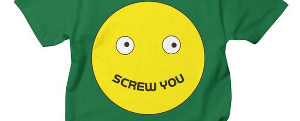 Screw you t-shirt design